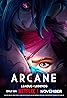 Arcane: League of Legends (TV Series 2021–2024) Poster