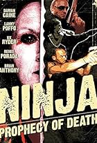 Ninja: Prophecy of Death (2011)