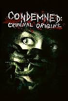 Condemned: Criminal Origins