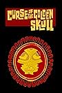 Curse of the Golden Skull (2005)