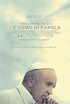 Papa Francesco - Un uomo di parola