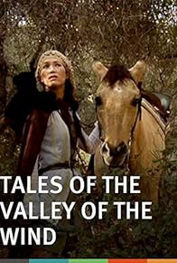 Primary photo for Tales of the Valley of the Wind