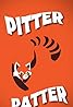 Pitter Patter (2019) Poster