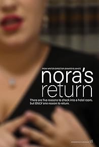 Primary photo for Nora's Return