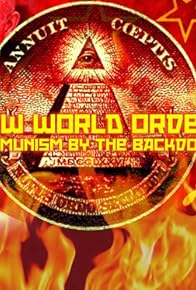 Primary photo for New World Order: Communism by Backdoor