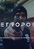 Metrópole (TV Series 2017– ) Poster