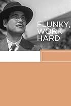 Flunky, Work Hard!