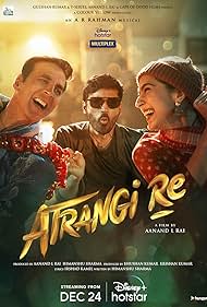 Akshay Kumar, Dhanush, and Sara Ali Khan in Atrangi Re (2021)