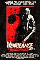 Friday the 13th Vengeance 2: Bloodlines