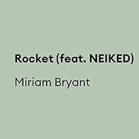 Primary photo for Miriam Bryant Feat. Neiked: Rocket (Acoustic Version)