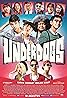 The Underdogs (2017) Poster