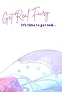 Get Real Fairy (2016)