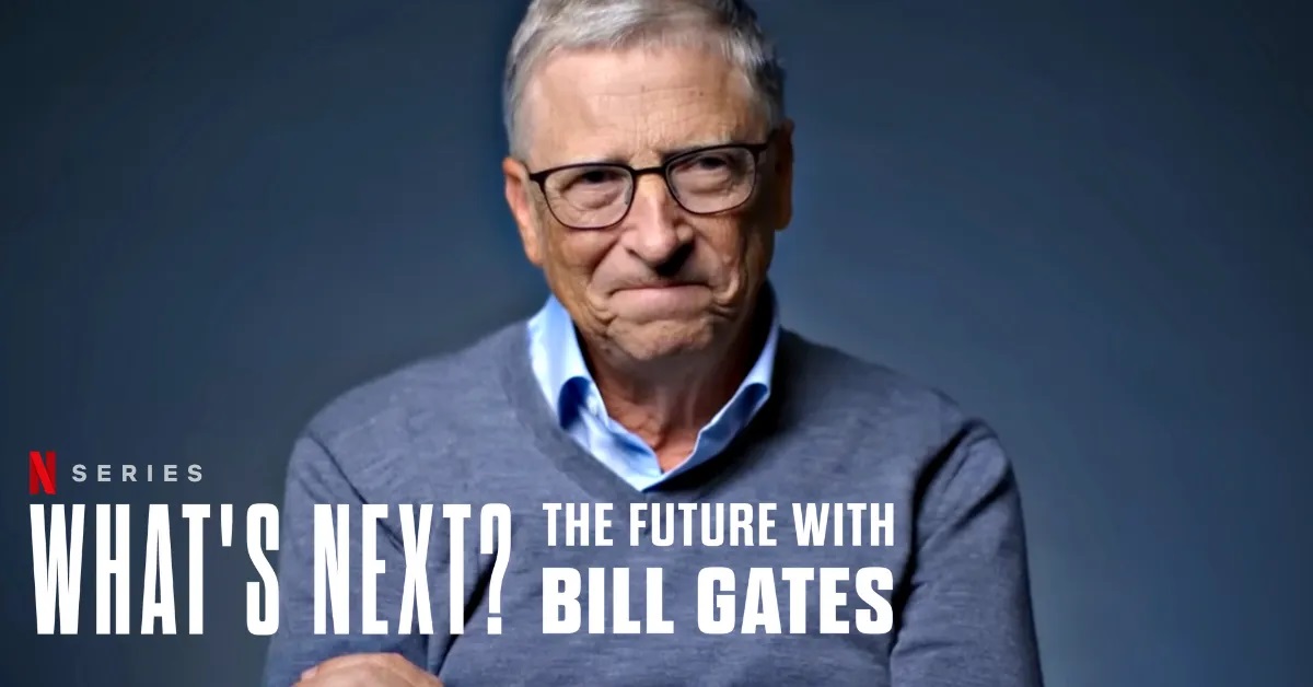 What's Next: The Future with Bill Gates (2024)