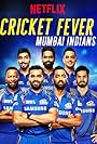 Jasprit Bumrah, Ishan Kishan, Suryakumar Yadav, Mumbai Indians, and Rohit Sharma in Cricket Fever: Mumbai Indians (2019)