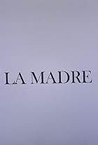 La madre