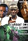 L'argent soigne la mort (2011)