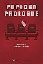 Popcorn Prologue