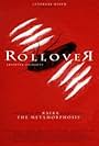 Rollover: The Metamorphosis (2016)