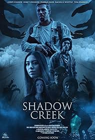 Isabelle Hahn, Tom Zembrod, Andy Patch, Nick Schroeder, Tyler J. Case, Rachel G. Whittle, Sharon Oliphant, Ryan T. Johnson, and Corey Cannon in Shadow Creek (2023)