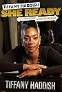 Tiffany Haddish in Tiffany Haddish: She Ready! From the Hood to Hollywood (2017)