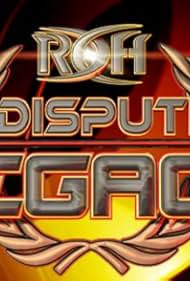 Ring of Honor Undisputed Legacy (2017)