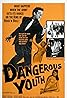 These Dangerous Years (1957) Poster