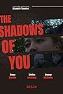 The Shadows of You