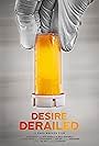 Desire Derailed (2016)