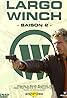 Largo Winch (TV Series 2001–2003) Poster