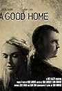 A Good Home (2021)