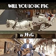 Primary photo for JF&G: Will You Love Me