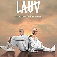 Primary photo for Lauv with Anne-Marie: f*ck, i'm lonely