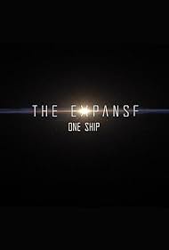 The Expanse: One Ship (2021)