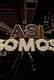 Así Somos (2005)