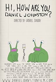 Hi, How Are You Daniel Johnston? (2015)