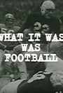 What It Was Was Football (1997)