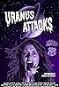 Uranus Attacks (2024) Poster