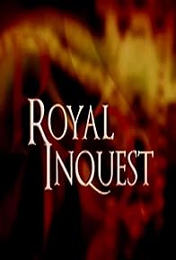 Primary photo for Royal Inquest