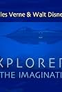 Jules Verne & Walt Disney: Explorers of the Imagination (2003)