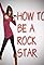 Camp Rock: How to Be a Rock Star's primary photo