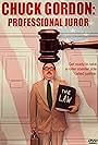 Chuck Gordon: Professional Juror (2004)