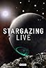 Stargazing Live (TV Series 2011– ) Poster