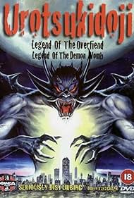 Urotsukidoji: Legend of the Overfiend (1989)