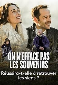 Annelise Hesme, Sam Karmann, and Stéphane Debac in On n'efface pas les souvenirs (2021)