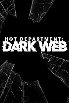 Hot Department: Dark Web