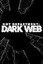 Hot Department: Dark Web (2022)