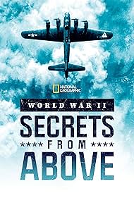 World War II: Secrets from Above (2022)