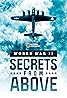 World War II: Secrets from Above (TV Series 2022– ) Poster