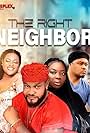 Nkechi Blessing, Diamond Okechi, Seleye Fubara, and Bryan Emmanuel in The Right Neighbors (2022)