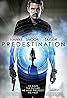 Predestination (2014) Poster